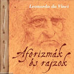 Aforizmák és rajzok - Leonardo Da Vinci