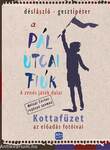 A Pál utcai fiúk - kottafüzet