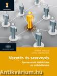 Vezetés és szervezés - Szervezetek kialakítása és működtetése