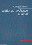 N. Gregory Mankiw: A közgazdaságtan alapjai