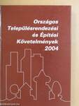 Országos Településrendezési és Építési Követelmények 2004