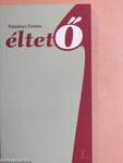 ÉltetŐ 1.