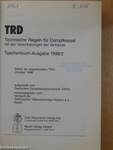 TRD - Technishe Regeln für Dampfkessel mit den Vereinbarungen der Verbände 1998/2