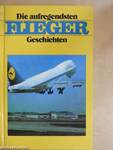 Die aufregendsten Flieger Geschichten