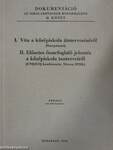 I. Vita a középiskola átszervezéséről (Szovjetunió)/II. Előzetes összefoglaló jelentés a középiskola tanterveiről (UNESCO) konferencia, Sévres, 1958.)
