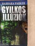 Gyilkos illúziók