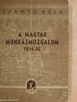 A magyar munkásmozgalom 1914-ig