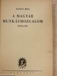 A magyar munkásmozgalom 1914-ig