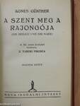 A szent meg a rajongója I-II.