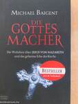 Die Gottes-Macher