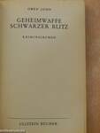 Geheimwaffe schwarzer Blitz/Leise kam der Tod