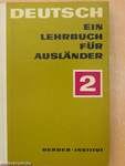 Deutsch - Ein Lehrbuch für Ausländer 2.