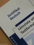 Zertifikat Deutsch - Lernziele und Testformat