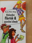 Kalandos flörtök & szerelmi álmok