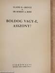 Boldog vagy-e, asszony?