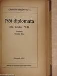 Női diplomata I-III.