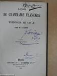 Lecons de Grammaire Francaise et Exercices de Style 