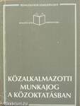 Közalkalmazotti munkajog a közoktatásban