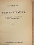 Kedves atyafiak