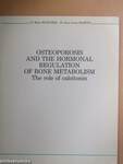 Osteoporosis and the hormonal regulation of bone metabolism