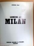 Looking at Milan