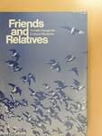 Friends and Relatives