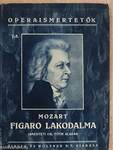 Mozart: Figaro lakodalma