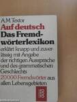 Auf deutsch - Das Fremdwörterlexikon