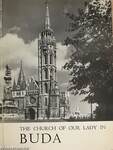 The Church of Our Lady (Matthias Church) in Buda and the Fishermen's Bastion