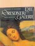 Die Dresdner Galerie Alte Meister