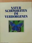 Naturschönheiten im Verborgenen