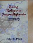 Being Religious Interreligiously