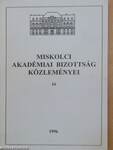 Magyar Tudományos Akadémia Miskolci Akadémiai Bizottsága Közleményei 16.