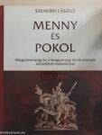 Menny és pokol - 1575-2003