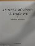 A magyar művészet képeskönyve