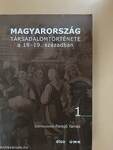 Magyarország társadalomtörténete a 18-19. században 1-2.