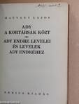 Ady a kortársak közt/Ady Endre levelei és levelek Ady Endréhez