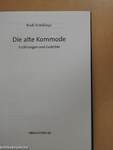 Die alte Kommode