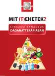 Mit (t)ehetek? Étkezési tanácsok daganatterápiában