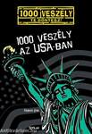 1000 veszély az USA-ban