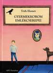 GYERMEKKOROM EMLÉKCSEREPEI