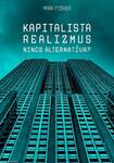 Kapitalista realizmus - Nincs alternatíva?