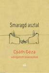 Smaragd asztal - Csáth Géza válogatott levelezése