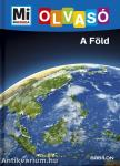 Mi MICSODA Olvasó - A Föld