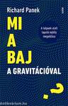 Mi a baj a gravitációval? - A talpunk alatt lapuló rejtély megoldása ---