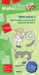 Nem mind 1 - 2. osztály - Matematikai gondolkodást fejlesztő feladatok - miniLÜK