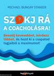 Szokj rá a coacholásra!