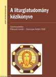 A liturgiatudomány kézikönyve