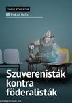 Szuverenisták kontra föderalisták