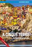 A Cinque Terre és a levantei Riviéra